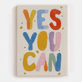 Yes You Can Canvas