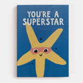 You Are A Star Canvas