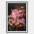 You Are My World 2