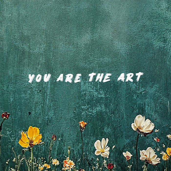You Are The Art Canvas