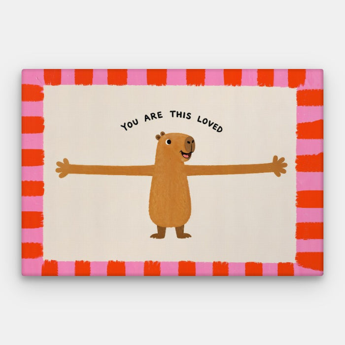 You Are This Loved Canvas — Canvas Horizontal #01
