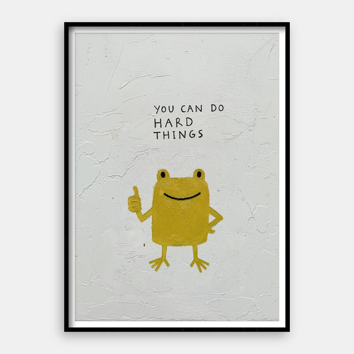 You Can Do Hard Things